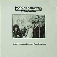 Hammers Rule : Spontaneous Human Combustion